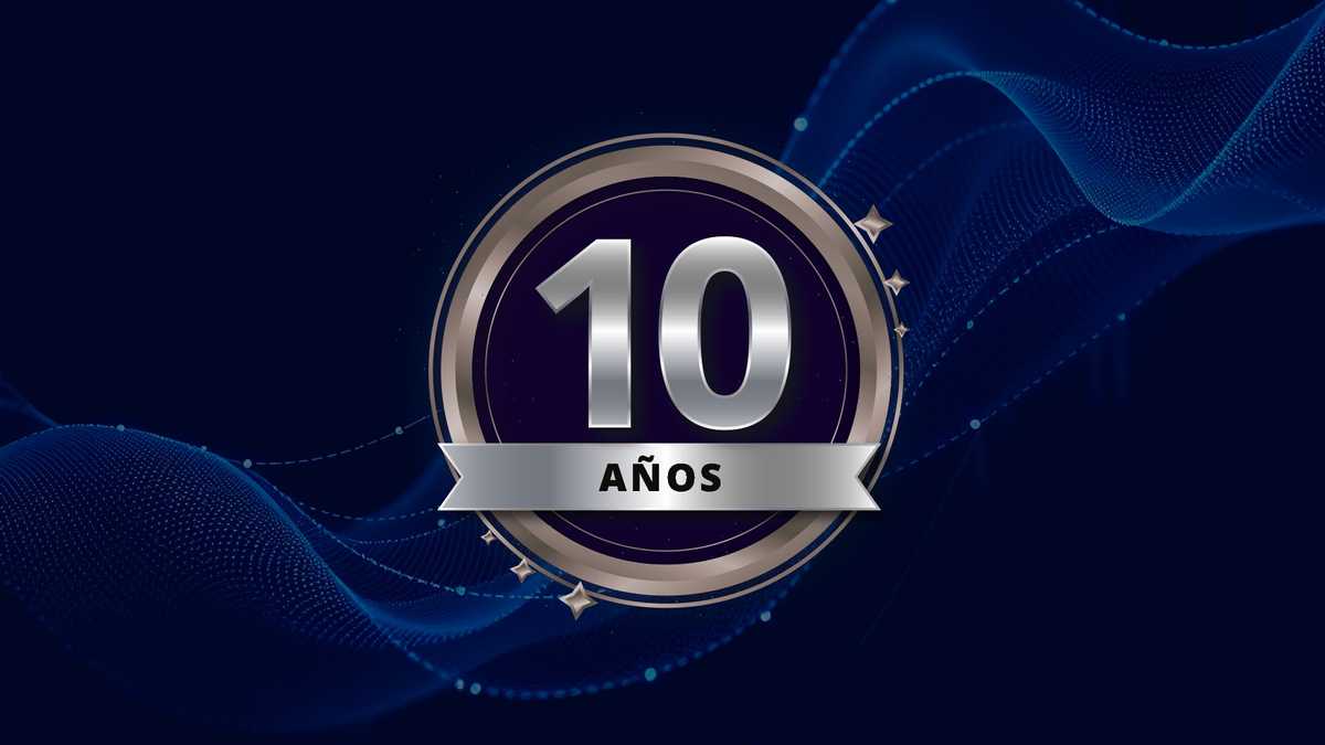 Cumplimos 10 años: innovación, confianza y valor para las personas